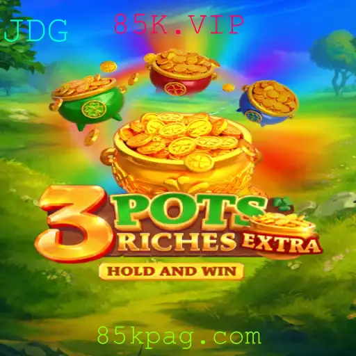 Descubra o Fascinante Mundo de 3potsExtra com 85K.VIP